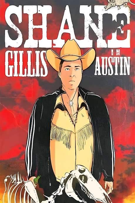 Shane Gillis: Live in Austin